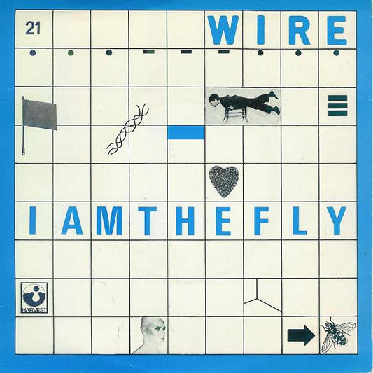 Wire : I Am The Fly (7", Single, Pus)