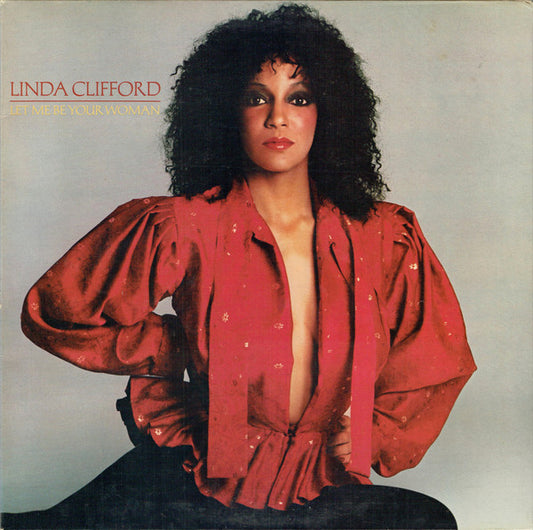 Linda Clifford : Let Me Be Your Woman (LP, Album, Gat)