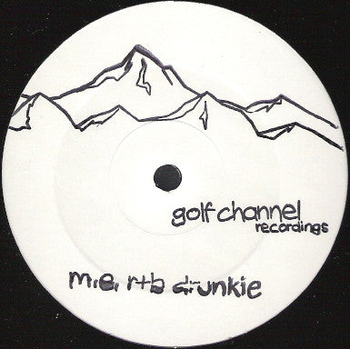 M.E.* : R+B Drunkie (12", S/Sided, Ltd)