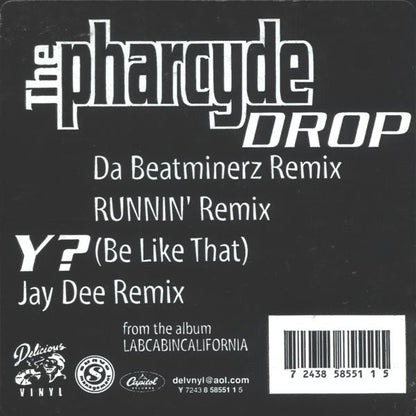 The Pharcyde : Drop / Y? (Be Like That) (12")