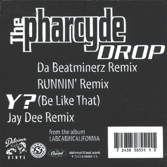 The Pharcyde : Drop / Y? (Be Like That) (12")