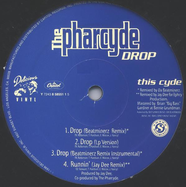 The Pharcyde : Drop / Y? (Be Like That) (12")