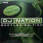 Various : DJ Nation Bootleg Edition Part 3 (12")