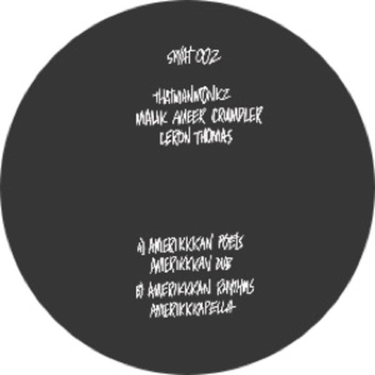 Thatmanmonkz*, Malik Ameer Crumpler*, Leron Thomas : Amerikkan Poets (12", Ltd)