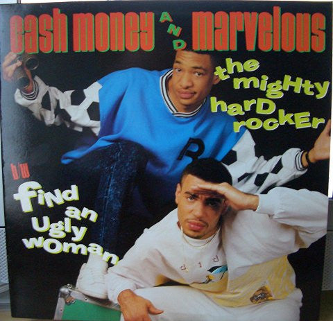 Cash Money & Marvelous : The Mighty Hard Rocker (12")