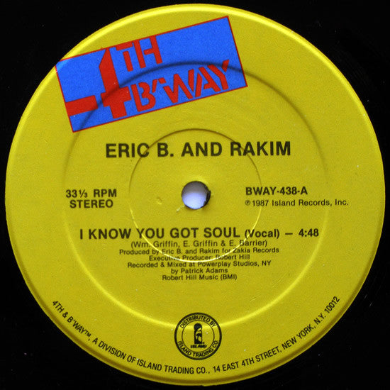 Eric B. & Rakim : I Know You Got Soul (12")