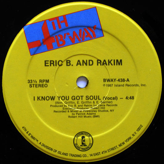 Eric B. & Rakim : I Know You Got Soul (12")