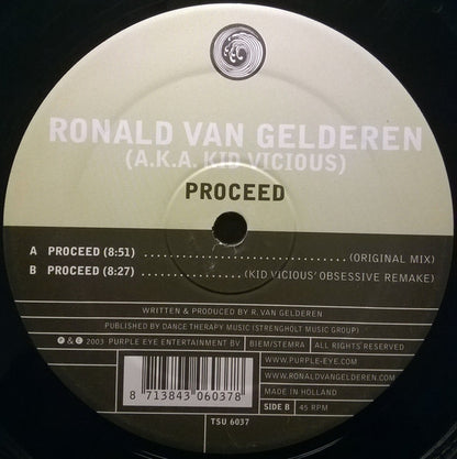 Ronald van Gelderen (A.K.A. Kid Vicious : Proceed (12")
