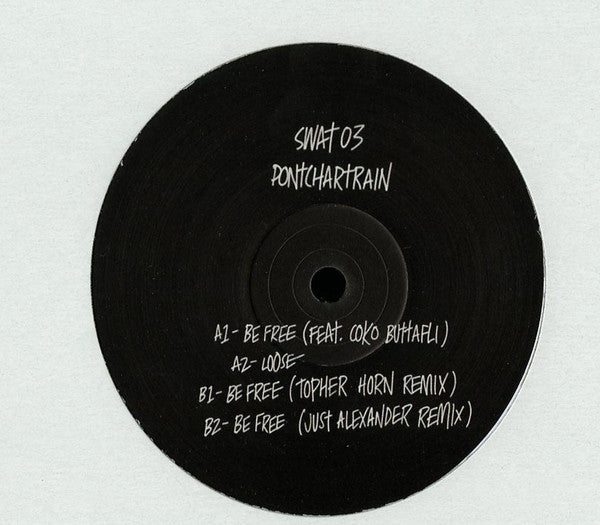 Pontchartrain : Be Free (12")
