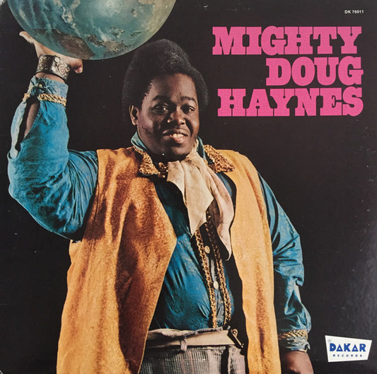 Doug Haynes (2) : Mighty Doug Haynes (LP, Album, RE)