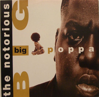 Notorious B.I.G. : Big Poppa / Who Shot Ya? / Warning (12")