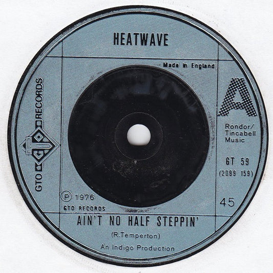 Heatwave : Ain't No Half Steppin' (7", Single)