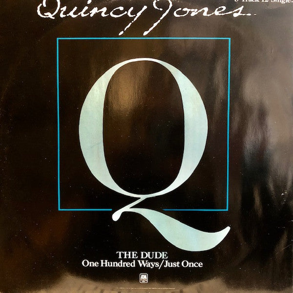 Quincy Jones : One Hundred Ways / The Dude (12")