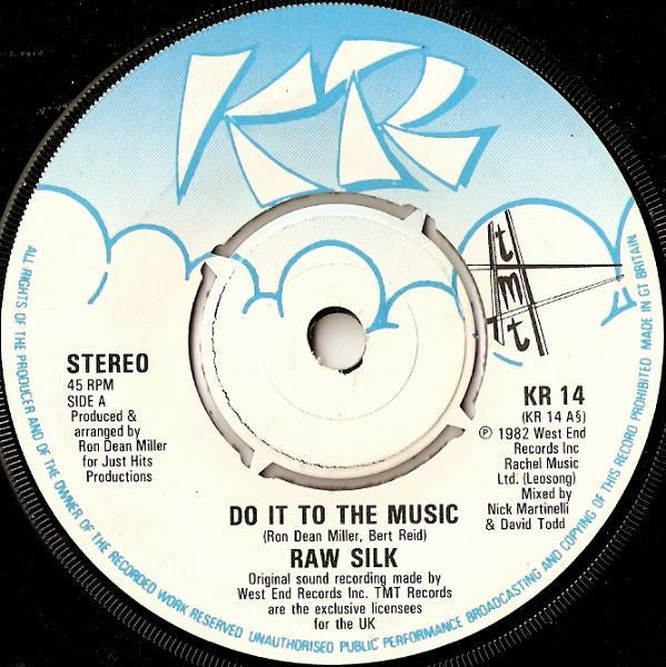Raw Silk : Do It To The Music (7", Single)