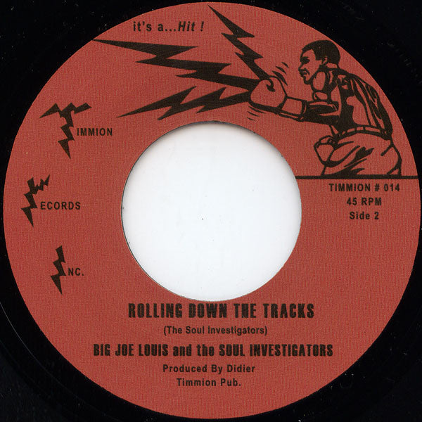 Big Joe Louis And The Soul Investigators : Go-Go Train (Is Gonna Carry Me Away) (7", Single)