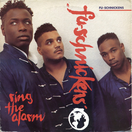 Fu-Schnickens : Ring The Alarm (12")
