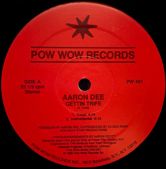 Aaron Dee : Gettin Trife (12")