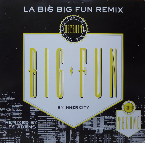 Inner City : Big Fun (LA Big Big Fun Remix) (12")