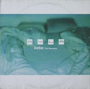 Ayla : Liebe The Remixes (12")