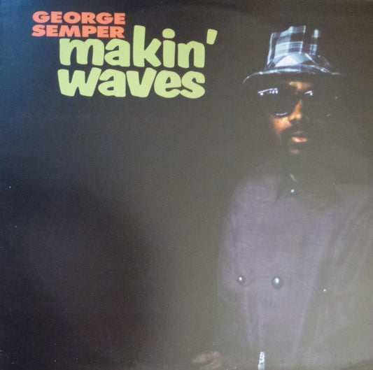 George Semper : Makin' Waves (LP, Album, RE)
