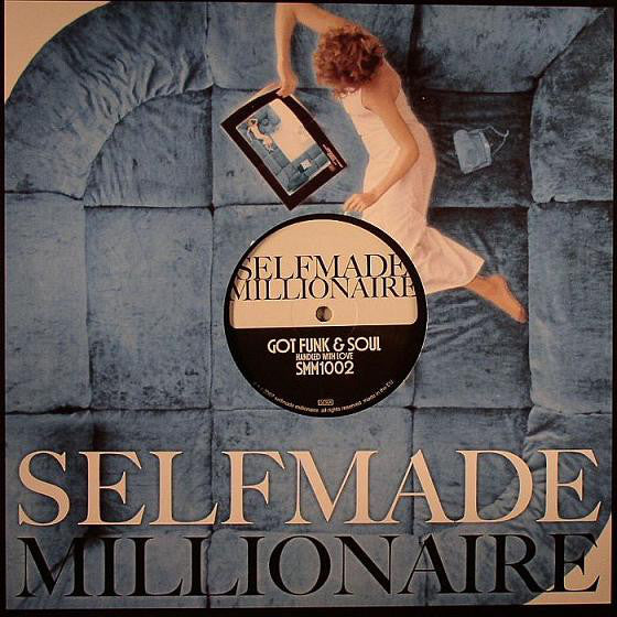 Selfmade Millionaire : Get Down Boogie Woman / Got Funk & Soul (12")