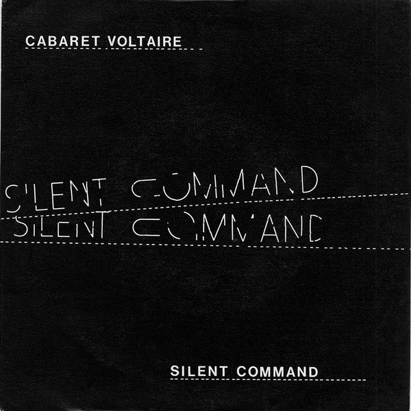 Cabaret Voltaire : Silent Command (7", Single)