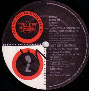 Adonis And The Endless Poker's / Out Of Control : The Poke / Whatcha Gonna Do (12")