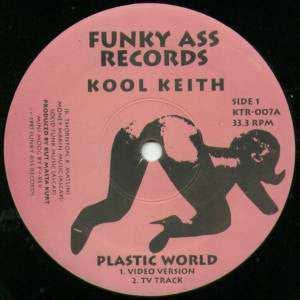 Kool Keith : Plastic World / Get Off My Elevator (12")