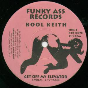 Kool Keith : Plastic World / Get Off My Elevator (12")