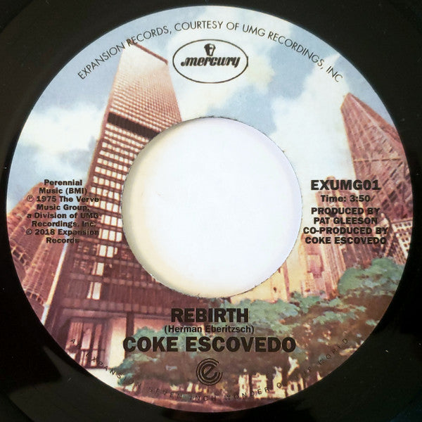 Coke Escovedo : I Wouldn't Change A Thing / Rebirth (7", Single)