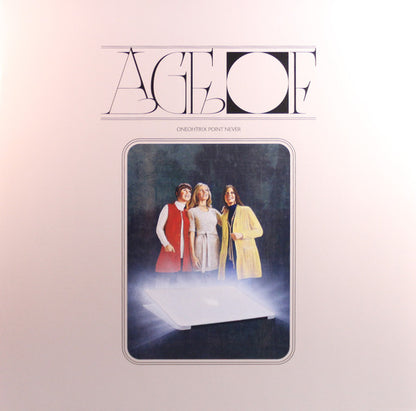 Oneohtrix Point Never : Age Of (LP, Album)