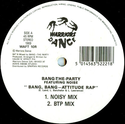 Bang The Party Featuring M.C. Noise : Bang, Bang - Attitude Rap (12")