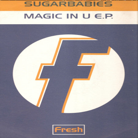 Sugarbabies : Magic In U EP (12", EP)
