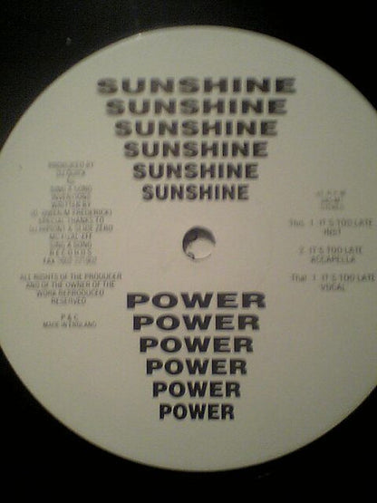 Sunshine Power : It's Too Late (12")