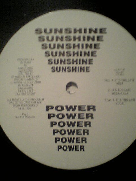 Sunshine Power : It's Too Late (12")