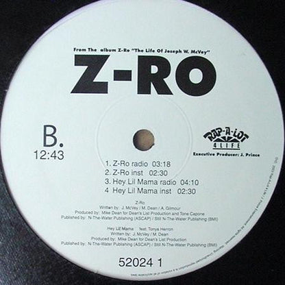 Z-Ro : I Hate U / Z-Ro / Hey Lil Mama (12")