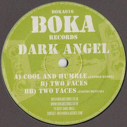 Dark Angel (7) : Cool And Humble / Two Faces (12")