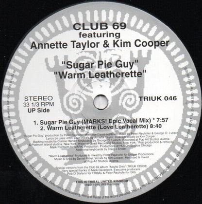 Club 69 Featuring Annette Taylor & Kim Cooper : Sugar Pie Guy / Warm Leatherette (2x12")