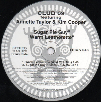 Club 69 Featuring Annette Taylor & Kim Cooper : Sugar Pie Guy / Warm Leatherette (2x12")