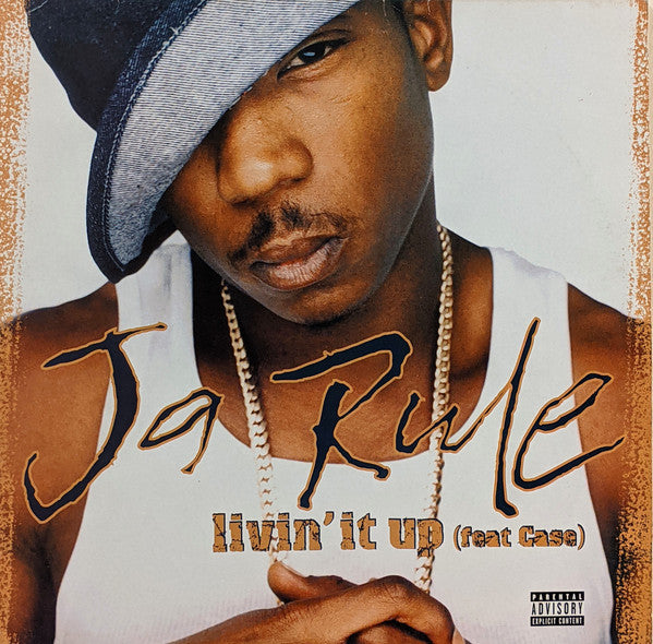 Ja Rule Feat Case : Livin' It Up (12")