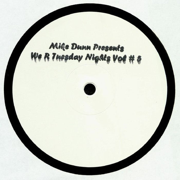 Mike Dunn : We R Tuesday Nights Vol #5 (12")