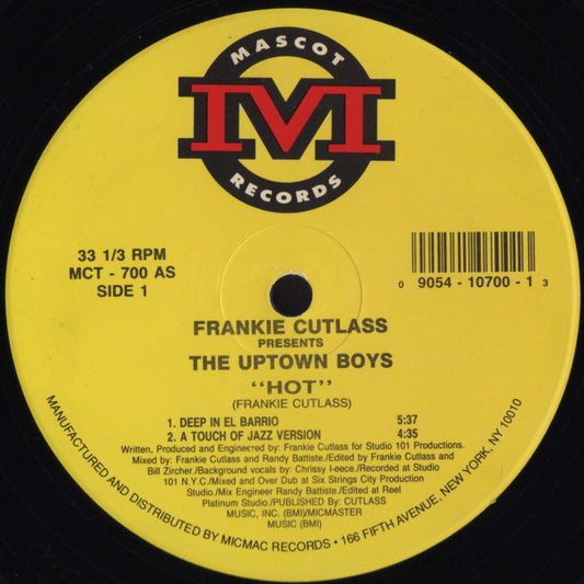 Frankie Cutlass Presents The Uptown Boys : Hot / One Mother (12")