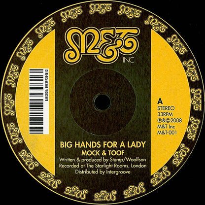 Mock & Toof : Big Hands For A Lady (12")