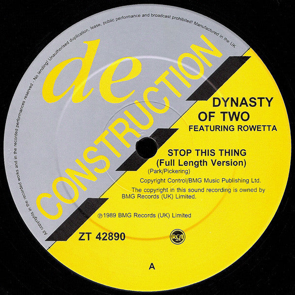 Dynasty Of Two Featuring Rowetta : Stop This Thing (12")