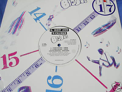D. Moet* and X-Calibur (3) : Everything I Own (12")