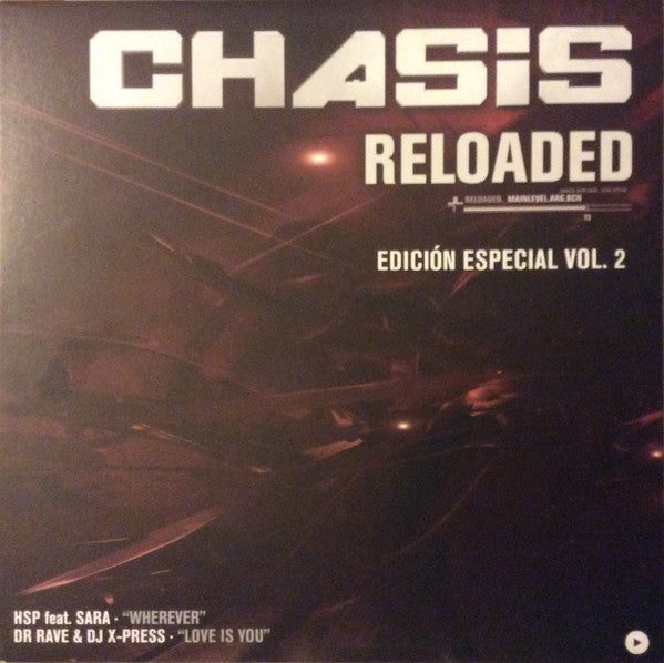 HSP Feat. Sara (10) / Dr Rave & DJ X-Press : Chasis Reloaded (Edición Especial Vol. 2) (12", S/Edition)