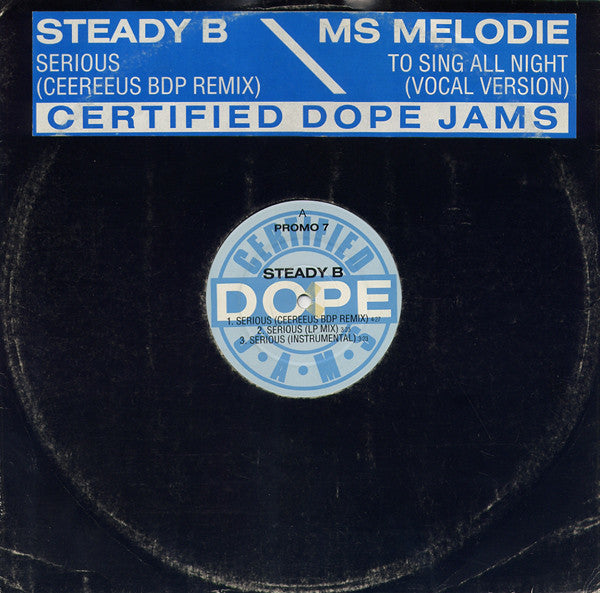 Steady B / Ms Melodie* : Serious / To Sing All Night (12", Promo, Smplr)