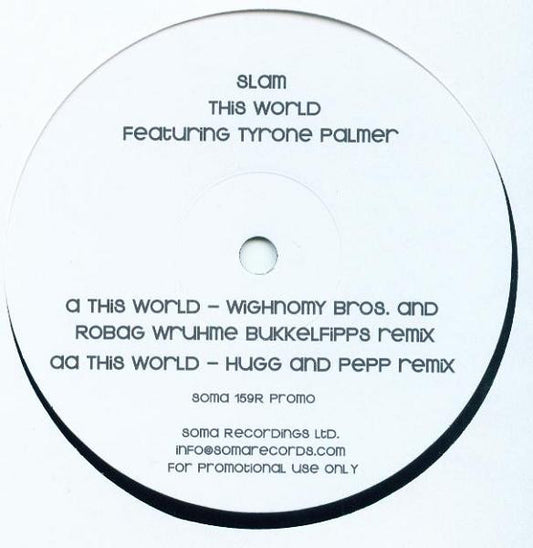 Slam Featuring Tyrone Palmer : This World (12", Promo)