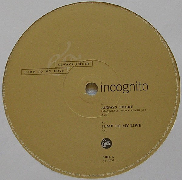 Incognito : Always There / Jump To My Love (12")