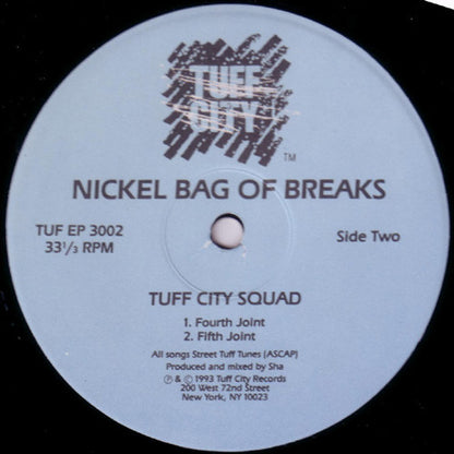 DJ Mark The 45 King* / Tuff City Squad : Nickel Bag Of Breaks (12", EP)